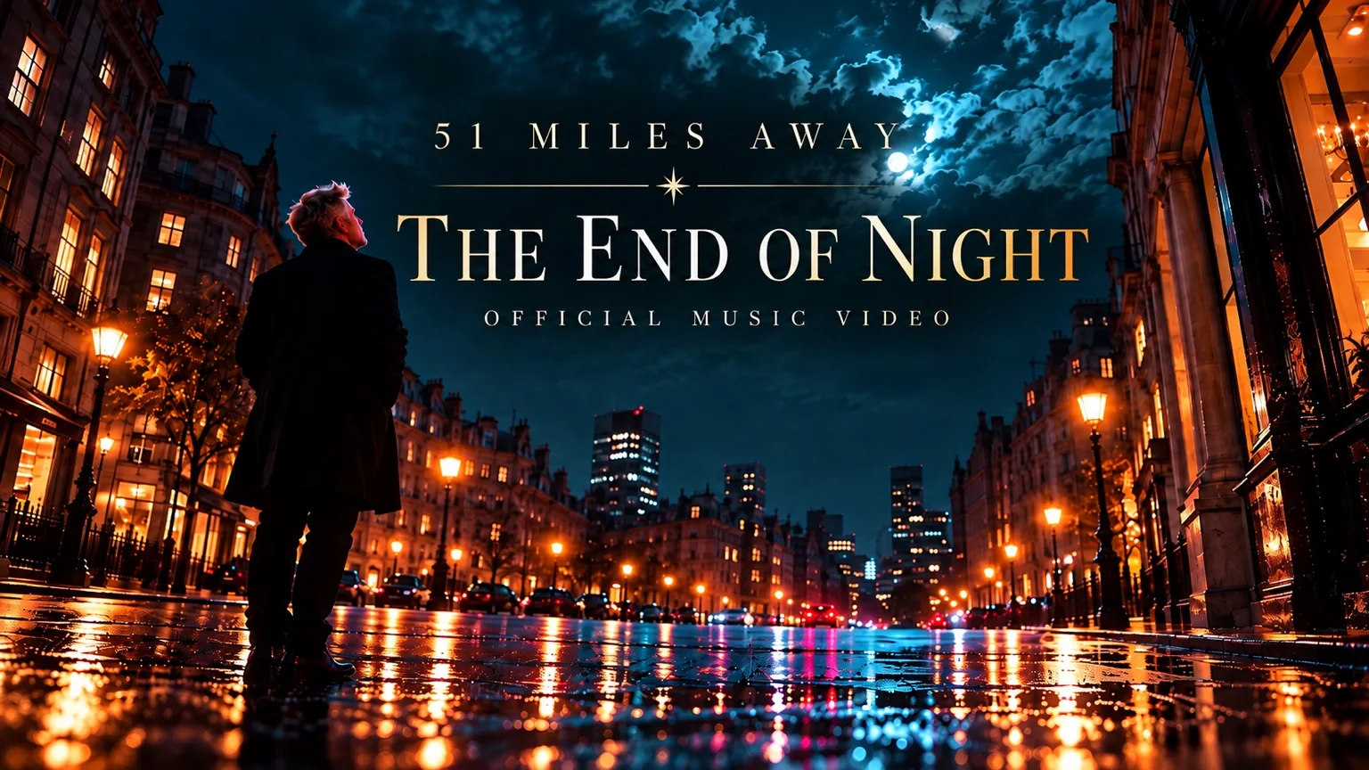The End of Night — official music video by 51 Miles Away